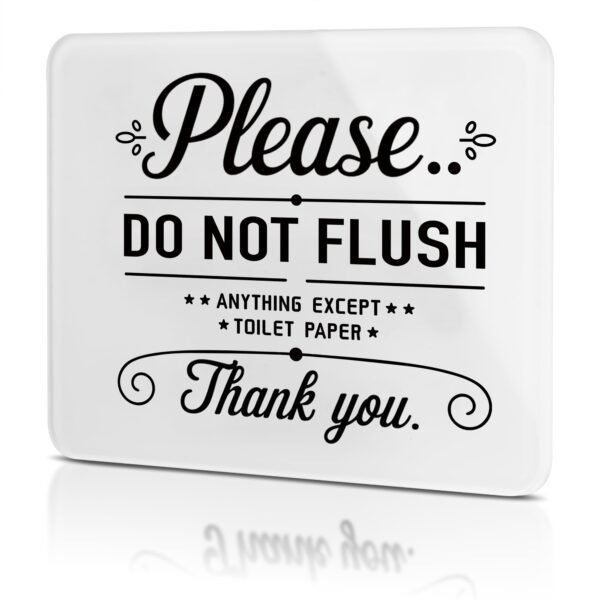 Do Not Flush Sign – Flush Only Toilet Paper Sign – Bathroom Signs for Airbnb, Hotels, Business, and Home Restrooms Self-Adhesive Acrylic Sign for Toilets in Business and Home